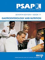 Stock image for Gastroenterology and Nutrition (Pharmacotherapy Self-Assessment Program, seventh edition, Book 11) for sale by HPB-Red