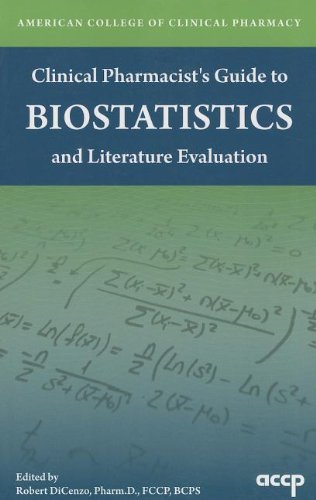 Beispielbild fr Clinical Pharmacist's Guide to Biostatistics and Literature Evaluation zum Verkauf von Save With Sam