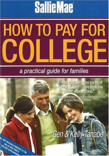 9781932662047: "Sallie Mae" How to Pay for College: A Practical Guide for Families
