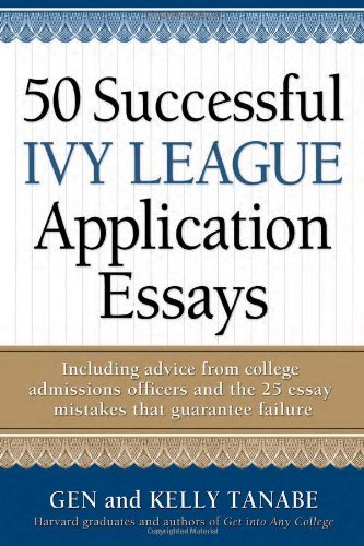 Imagen de archivo de 50 Successful Ivy League Application Essays a la venta por Robinson Street Books, IOBA