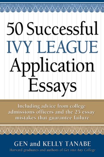 9781932662597: 50 Successful Ivy League Application Essays