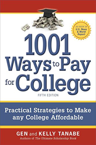 9781932662979: 1001 Ways to Pay for College: Practical Strategies to Make Any College Affordable