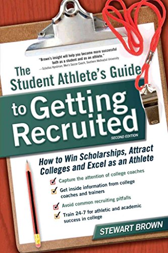 Beispielbild fr The Student Athlete's Guide to Getting Recruited : How to Win Scholarships, Attract Colleges and Excel as an Athlete zum Verkauf von Better World Books