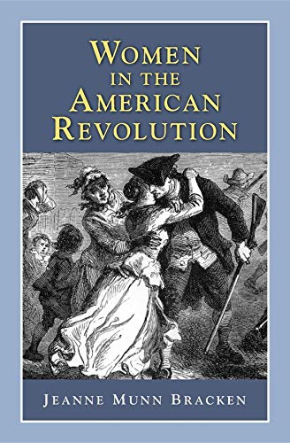 Stock image for Women in the American Revolution (History Compass) for sale by Half Price Books Inc.