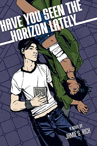 Have You Seen the Horizon Lately? (9781932664737) by Rich, Jamie S.