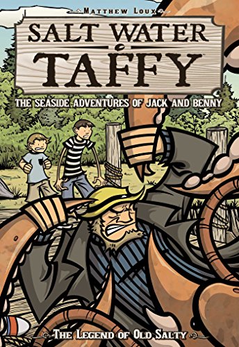9781932664942: Salt Water Taffy: The Legend of Old Salty: 0