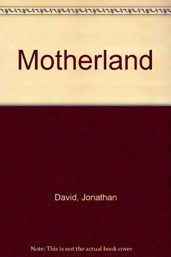 Motherland (9781932673043) by David, Jonathan