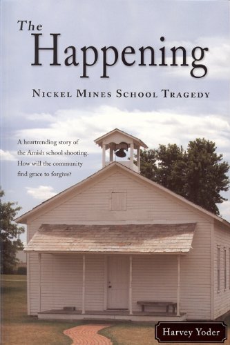 9781932676266: Happening: Nickel Mines School Tragedy