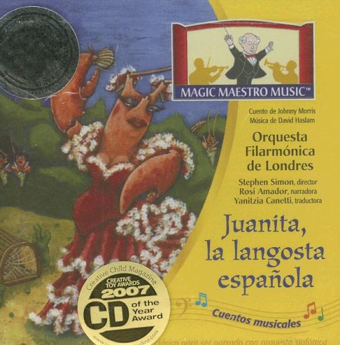 Juanita la langosta espanola (Cuentos Musicales/ Stories in Music) (Spanish Edition) (9781932684155) by Traditional
