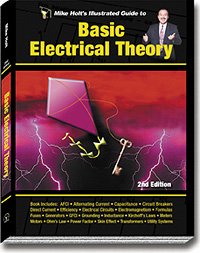 9781932685138: Mike Holt's Illustrated Guide Basic Electrical Theory 2nd Edition Color Version