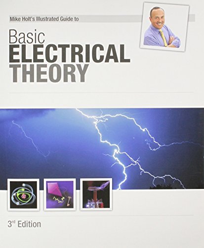 Stock image for Mike Holts Illustrated Guide to Basic Electrical Theory 3rd Edition for sale by Goodwill Books