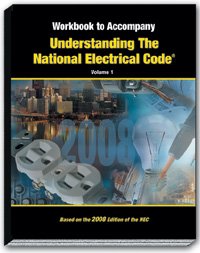 Stock image for Workbook to Accompany Understanding the NEC Volume 1 Based on the 2008 NEC for sale by Campus Bookstore