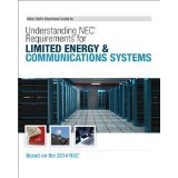 Beispielbild fr Mike Holt's Illustrated Guide to Understanding NEC Requirements for Limited Energy and Communications Systems, Based on the 2014 NEC zum Verkauf von Better World Books