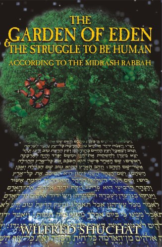 Beispielbild fr The Garden of Eden the Struggle to Be Human According to the Midrash Rabbah zum Verkauf von Front Cover Books