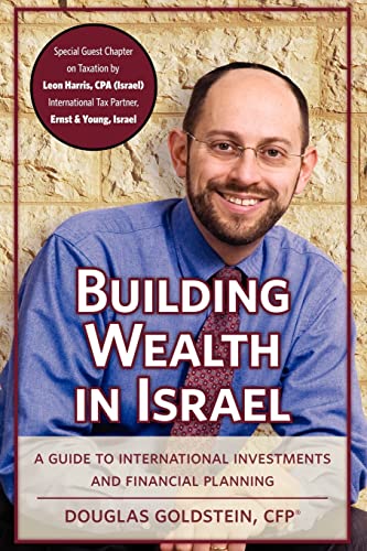 9781932687842: Building Wealth in Israel: A Guide to International Investments and Financial Planning