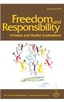 Beispielbild fr Freedom and Responsibility:: Christian and Muslim Explorations 2010 (Lwf Studies) zum Verkauf von Wonder Book