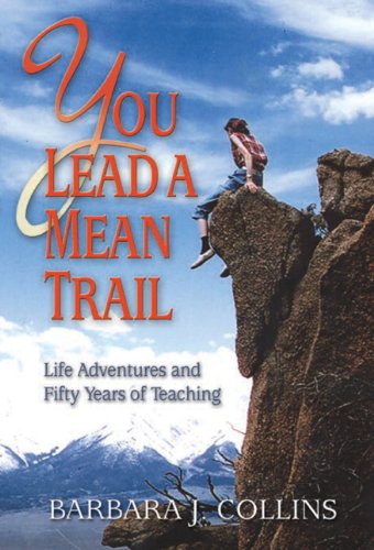 Stock image for You Lead a Mean Trail for sale by -OnTimeBooks-