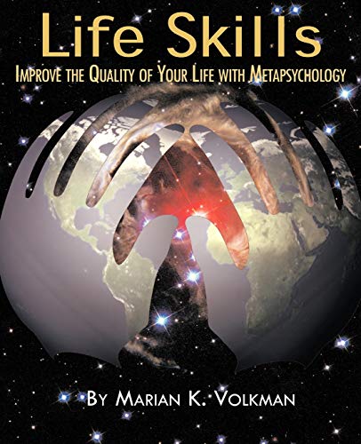 Beispielbild fr Life Skills: Improve the Quality of Your Life with Metapsychology (Explorations in Metapsychology) zum Verkauf von HPB-Diamond