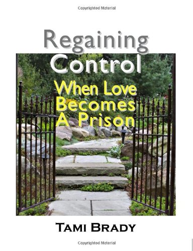 REGAINING CONTROL: When Love Becomes A Prison