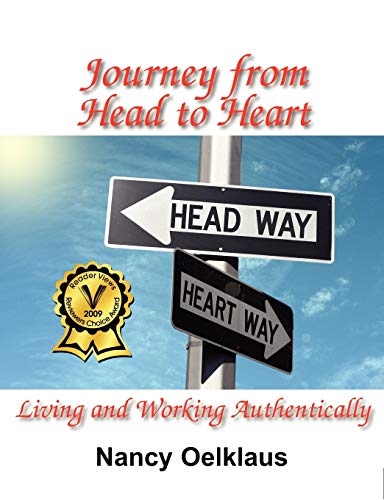 JOURNEY FROM HEAD TO HEART: Living & Working Authentically (O)