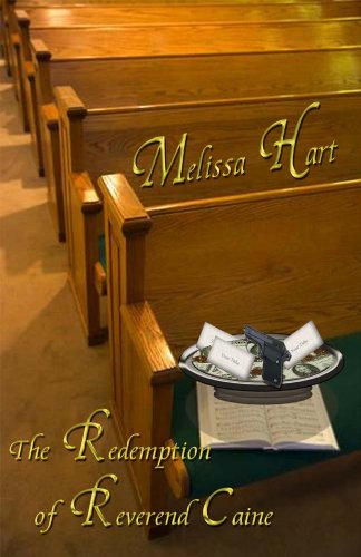 The Redemption of Reverend Caine (9781932695595) by Melissa Hart