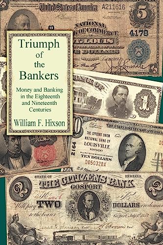 Imagen de archivo de Triumph of the Bankers a la venta por Lucky's Textbooks