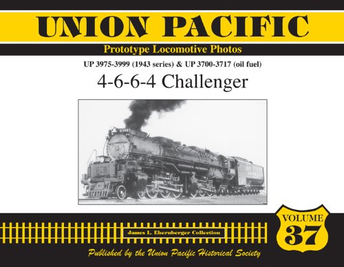 9781932704297: Union Pacific Prototype Locomotive Photos UP 3975 through 3999 & 3700-3717 4-6-6-4 Challenger