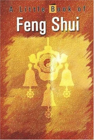 Beispielbild fr A Little Book of Feng Shui zum Verkauf von AwesomeBooks