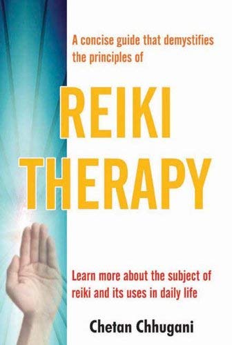 9781932705256: Reiki Therapy: A Concise Guide That Demystifies the Principles