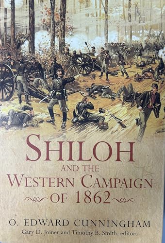 9781932714272: Shiloh and the Western Campaign of 1862