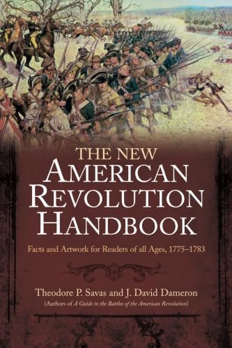 Stock image for New American Revolution Handbook: Facts and Artwork for Readers of All Ages, 1775-1783 for sale by ThriftBooks-Atlanta