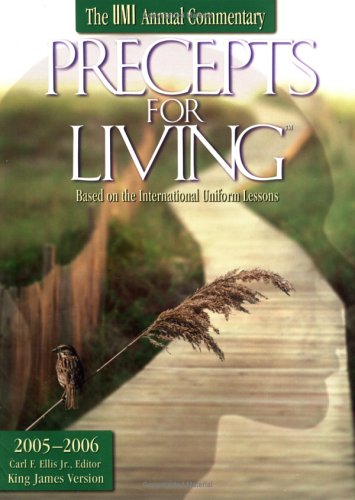 Stock image for Precepts for Living, Annual Sunday School Commentary 2005-2006 (without CD ROM) for sale by HPB-Movies