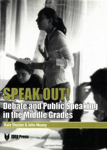 Stock image for Speak Out! Debate and Public Speaking in the Middle Grades for sale by Red's Corner LLC