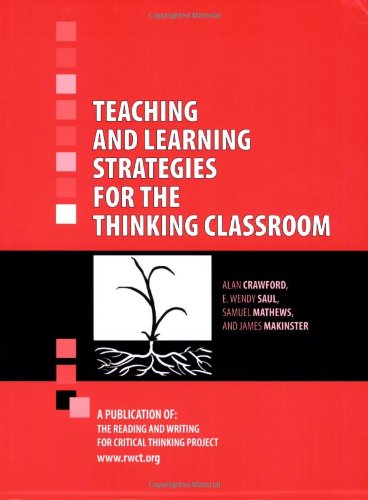 Beispielbild fr Teaching And Learning Strategies For The Thinking Classroom zum Verkauf von The Maryland Book Bank