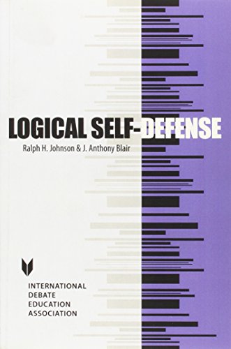 Beispielbild fr Logical Self-Defense (Key Titles in Rhetoric, Argumentation, and Debates Series) zum Verkauf von Dream Books Co.