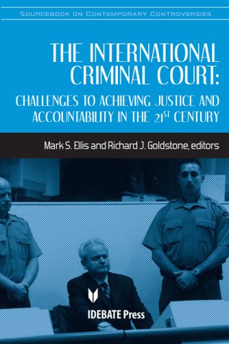 Stock image for The International Criminal Court: Challenges to Achieving and Accountability in the 21st Century (Sourcebook on Contemporary Controversies) for sale by PsychoBabel & Skoob Books