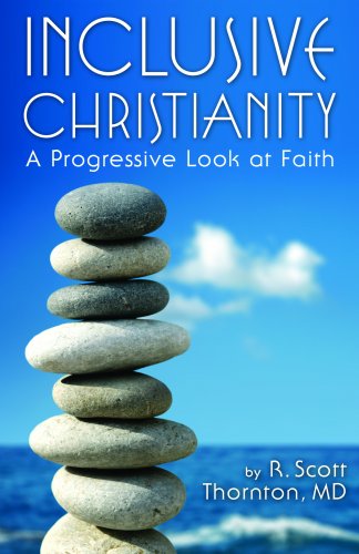 Beispielbild fr Inclusive Christianity: A Progressive Look at Faith zum Verkauf von SecondSale