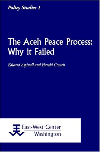 Stock image for The Aceh Peace Process: Why It Failed (Policy Studies) for sale by Joseph Burridge Books