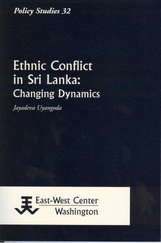 Beispielbild fr Ethnic conflict in Sri Lanka : changing dynamics [Policy studies (East-West Center Washington), 32.] zum Verkauf von Joseph Burridge Books