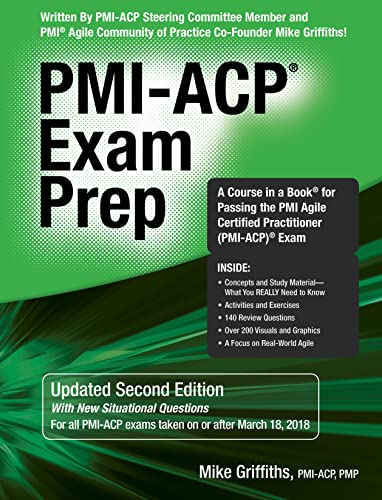 9781932735987: PMI-ACP Exam Prep : A Course in a Book for Passing the PMI Agile Certified Practitioner (PMI-ACP) Exam (Updated Second Edition)