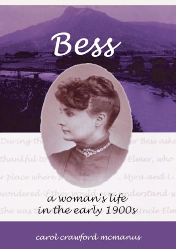 Beispielbild fr Bess : A Woman's Life in the Early 1900s zum Verkauf von Better World Books