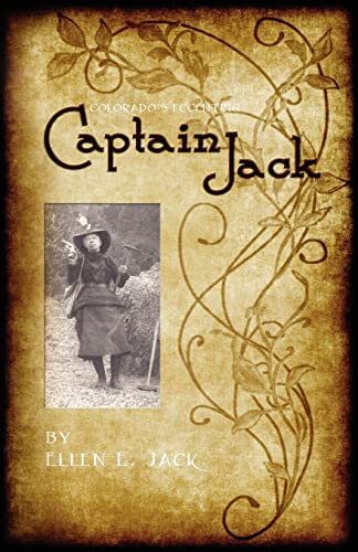 Stock image for Colorado's Eccentric Captain Jack for sale by HPB-Red