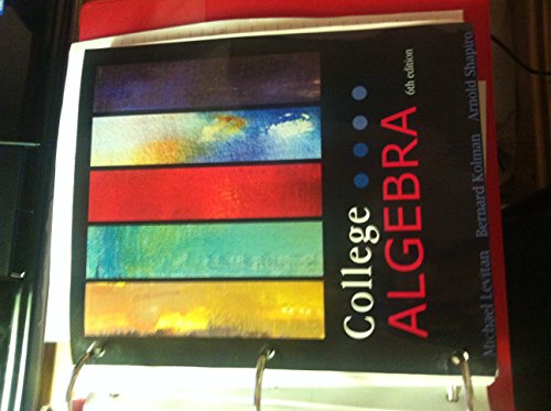 College Algebra (9781932741414) by Michael Levitan; Bernard Kolman; Arnold Shapiro