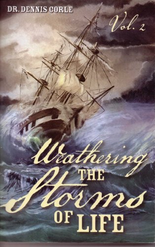 Stock image for Weathering the Storms of Life (VOLUME 2) for sale by HPB-Diamond