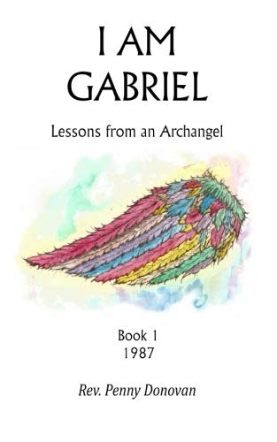 Beispielbild fr I Am Gabriel: Lessons From An Archangel zum Verkauf von GF Books, Inc.