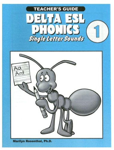 Delta ESL Phonics: Single Letter Sounds (Delta ESL Phonics: Single Letter Sounds (Paperback)) (9781932748185) by Marilyn Rosenthal