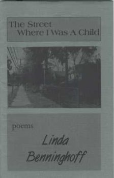 The Street Where I was a Child (9781932755008) by Linda Benninghoff