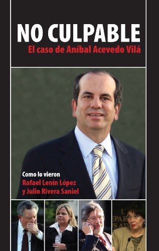 Stock image for No Culpable, El Caso De Anbal Acecedo Vilá for sale by ThriftBooks-Dallas