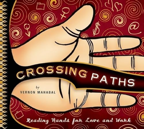 Stock image for Crossing Paths: Reading Hands for Love and Work for sale by WorldofBooks