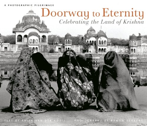 Beispielbild fr Doorway to Eternity: Celebrating the Land of Krishna zum Verkauf von Reuseabook